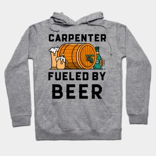 Carpenter Fueled by Beer Hoodie